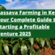 Cassava Farming in Kenya: Your Complete Guide to Starting a Profitable Venture 2025